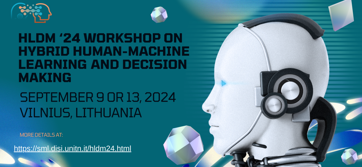 Workshop on Hybrid Human-Machine Learning and Decision Making